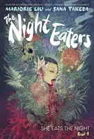 Mâncătorii de noapte: She Eats the Night (Cartea 1) - Night Eaters: She Eats the Night (Book 1)