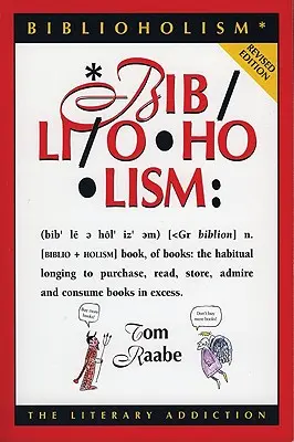 Biblioholism: Dependența literară - Biblioholism: The Literary Addiction