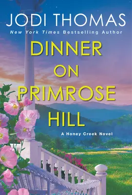 Cină pe Primrose Hill: O poveste de dragoste texană emoționantă - Dinner on Primrose Hill: A Heartwarming Texas Love Story