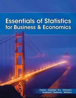 Esențial de statistică pentru afaceri și economie - Essentials of Statistics for Business and Economics