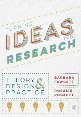 Transformarea ideilor în cercetare - Turning Ideas into Research