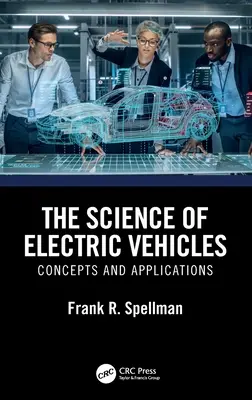 Știința vehiculelor electrice: Concepte și aplicații - The Science of Electric Vehicles: Concepts and Applications