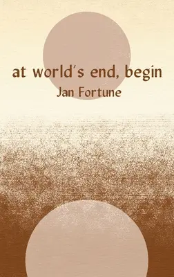La sfârșitul lumii, începe - At world's end, begin