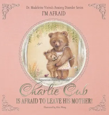 Lui Charlie Cub îi este frică să-și părăsească mama! - Charlie Cub Is Afraid to Leave His Mother!