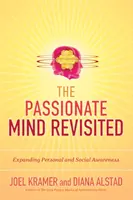 Passionate Mind Revisited - Extinderea conștiinței personale și sociale - Passionate Mind Revisited - Expanding Personal and Social Awareness