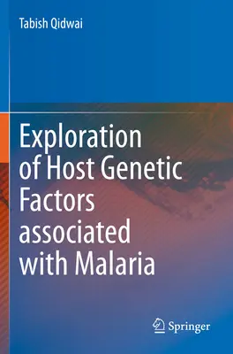 Explorarea factorilor genetici ai gazdei asociați cu malaria - Exploration of Host Genetic Factors Associated with Malaria