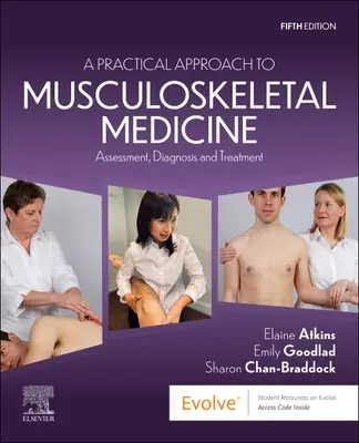 O abordare practică a medicinei musculo-scheletice: Evaluare, diagnostic și tratament - A Practical Approach to Musculoskeletal Medicine: Assessment, Diagnosis and Treatment
