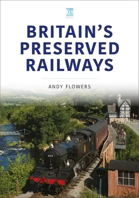 Căile ferate conservate ale Marii Britanii - Britain's Preserved Railways