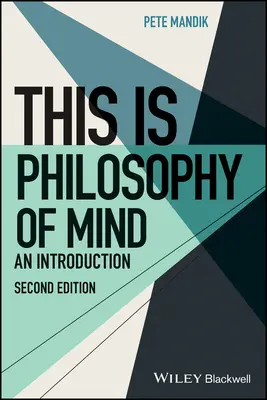 Aceasta este filosofia minții - o introducere - This Is Philosophy of Mind - An Introduction