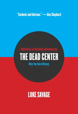 Centrul mort - The Dead Center