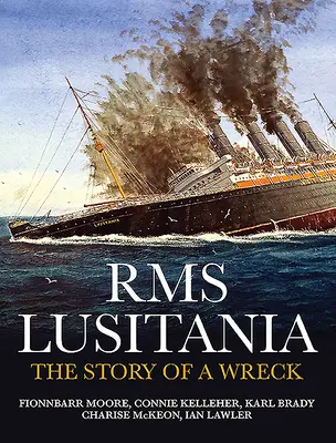 RMS Lusitania: Povestea unui naufragiu - RMS Lusitania: The Story of a Wreck