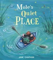 Locul liniștit al cârtiței - Mole's Quiet Place