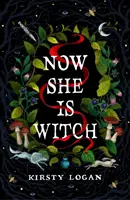 Acum ea este vrăjitoare - „Crearea miturilor la cel mai bun nivel” Val McDermid - Now She is Witch - 'Myth-making at its best' Val McDermid