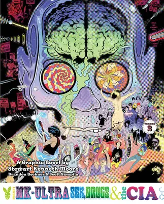 Proiectul Mk-Ultra Vol. 2: Sex, droguri și CIA - Project Mk-Ultra Vol. 2: Sex, Drugs, and the CIA
