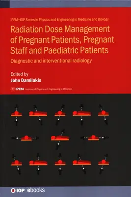 Managementul dozelor de radiații la pacientele gravide, la personalul gravid și la pacientele pediatrice: Radiologie diagnostică și intervențională - Radiation Dose Management of Pregnant Patients, Pregnant Staff and Paediatric Patients: Diagnostic and interventional radiology