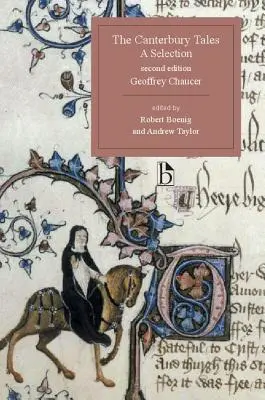Poveștile din Canterbury, o selecție - ediția a doua: O selecție - The Canterbury Tales, a Selection - Second Edition: A Selection