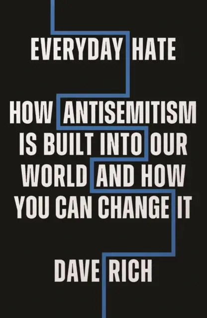Ura de zi cu zi - Cum se integrează antisemitismul în lumea noastră - și cum îl puteți schimba - Everyday Hate - How antisemitism is built into our world - and how you can change it