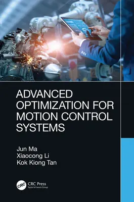 Optimizare avansată pentru sistemele de control al mișcării - Advanced Optimization for Motion Control Systems