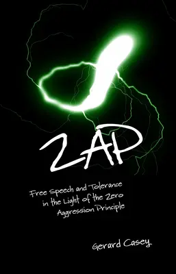 Zap: Libertatea de exprimare și toleranța în lumina principiului agresivității zero - Zap: Free Speech and Tolerance in the Light of the Zero Aggression Principle