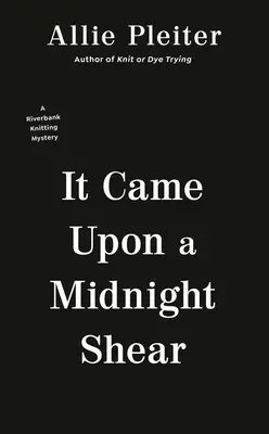It Came Upon a Midnight Shear