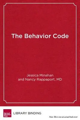 Codul comportamentului: Un ghid practic pentru înțelegerea și predarea celor mai dificili elevi - The Behavior Code: A Practical Guide to Understanding and Teaching the Most Challenging Students