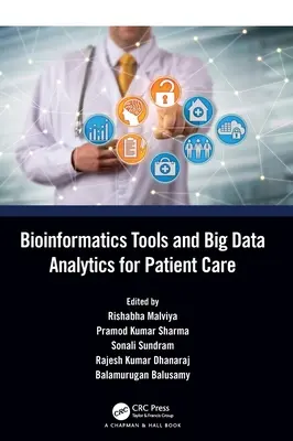 Instrumente bioinformatice și analiză Big Data pentru îngrijirea pacienților - Bioinformatics Tools and Big Data Analytics for Patient Care