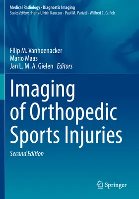 Imagistica leziunilor sportive ortopedice - Imaging of Orthopedic Sports Injuries