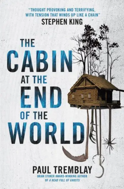 Cabina de la capătul lumii (ediție pentru film) (Cabin at the End of the World (movie tie-in edition)) - Cabin at the End of the World (movie tie-in edition)
