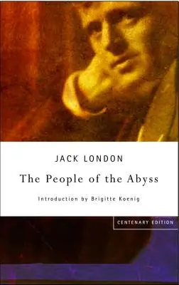 Oamenii din abis - The People Of The Abyss