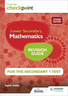 Cambridge Checkpoint Lower Secondary Mathematics Revision Guide for the Secondary 1 Test ediția a 2-a - Cambridge Checkpoint Lower Secondary Mathematics Revision Guide for the Secondary 1 Test 2nd Edition