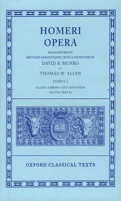 Opera: Volumul I: Iliada, Cărțile I-XII - Opera: Volume I: Iliad, Books I-XII