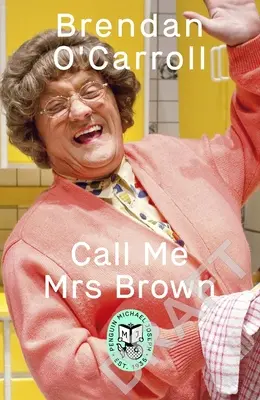 Sună-mă doamnă Brown - Call Me Mrs Brown