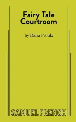 Sală de judecată din basme - Fairy Tale Courtroom