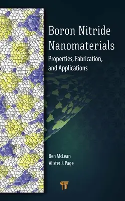 Nanomateriale din nitrură de bor: Proprietăți, fabricare și aplicații - Boron Nitride Nanomaterials: Properties, Fabrication, and Applications