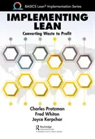 Implementarea Lean: Conversia deșeurilor în profit - Implementing Lean: Converting Waste to Profit