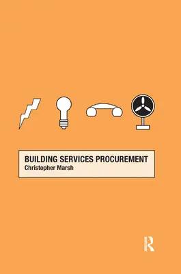 Achiziționarea serviciilor de construcții - Building Services Procurement