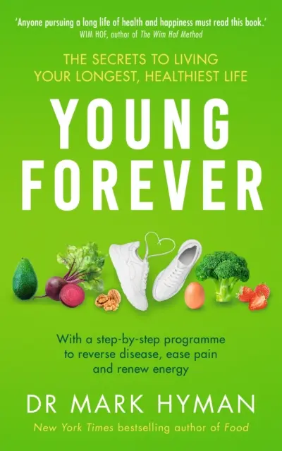 Tânăr pentru totdeauna - THE SUNDAY TIMES BESTSELLER - Young Forever - THE SUNDAY TIMES BESTSELLER