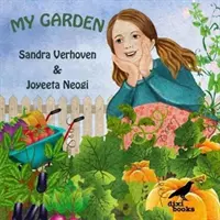 Grădina mea - My Garden