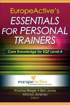Europeactive's Essentials for Personal Trainers (Esențial pentru antrenorii personali) - Europeactive's Essentials for Personal Trainers