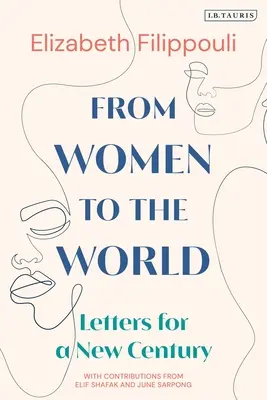 De la femei către lume: Scrisori pentru un nou secol - From Women to the World: Letters for a New Century
