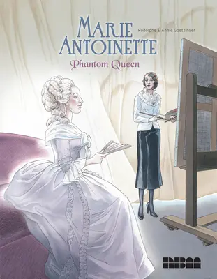 Marie Antoinette, regina fantomă - Marie Antoinette, Phantom Queen