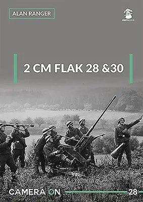 2 CM Flak 28 și 30 - 2 CM Flak 28 & 30