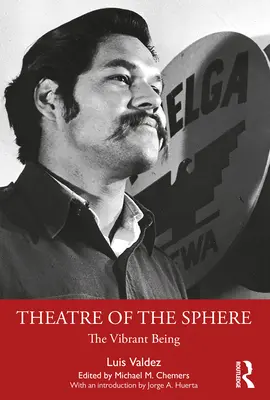 Teatrul sferei: Ființa vibrantă - Theatre of the Sphere: The Vibrant Being