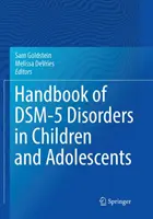 Manual de tulburări Dsm-5 la copii și adolescenți - Handbook of Dsm-5 Disorders in Children and Adolescents
