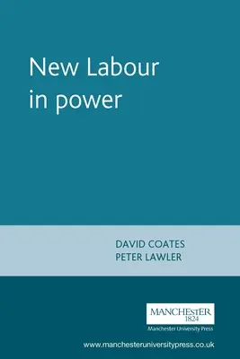 Noua putere laburistă - New Labour in Power
