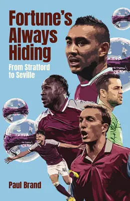 Fortuna se ascunde mereu: De la Stratford la Sevilla - Fortune's Always Hiding: From Stratford to Seville