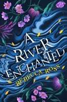 Râul fermecat - River Enchanted