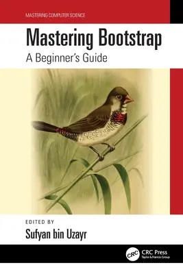 Mastering Bootstrap: Ghidul începătorului - Mastering Bootstrap: A Beginner's Guide