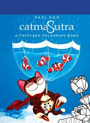 Catmasutra: O carte poștală de colorat - Catmasutra: A Postcard Colouring Book
