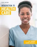 Introducere în îngrijirea sănătății - Introduction to Health Care